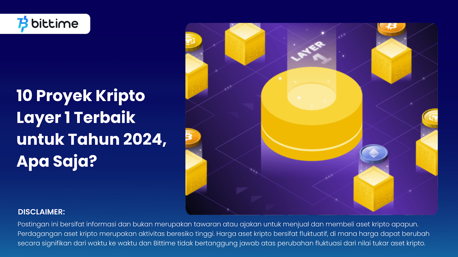 10 Proyek Kripto Layer 1 Terbaik Untuk Tahun 2024 Apa Saja Bittime