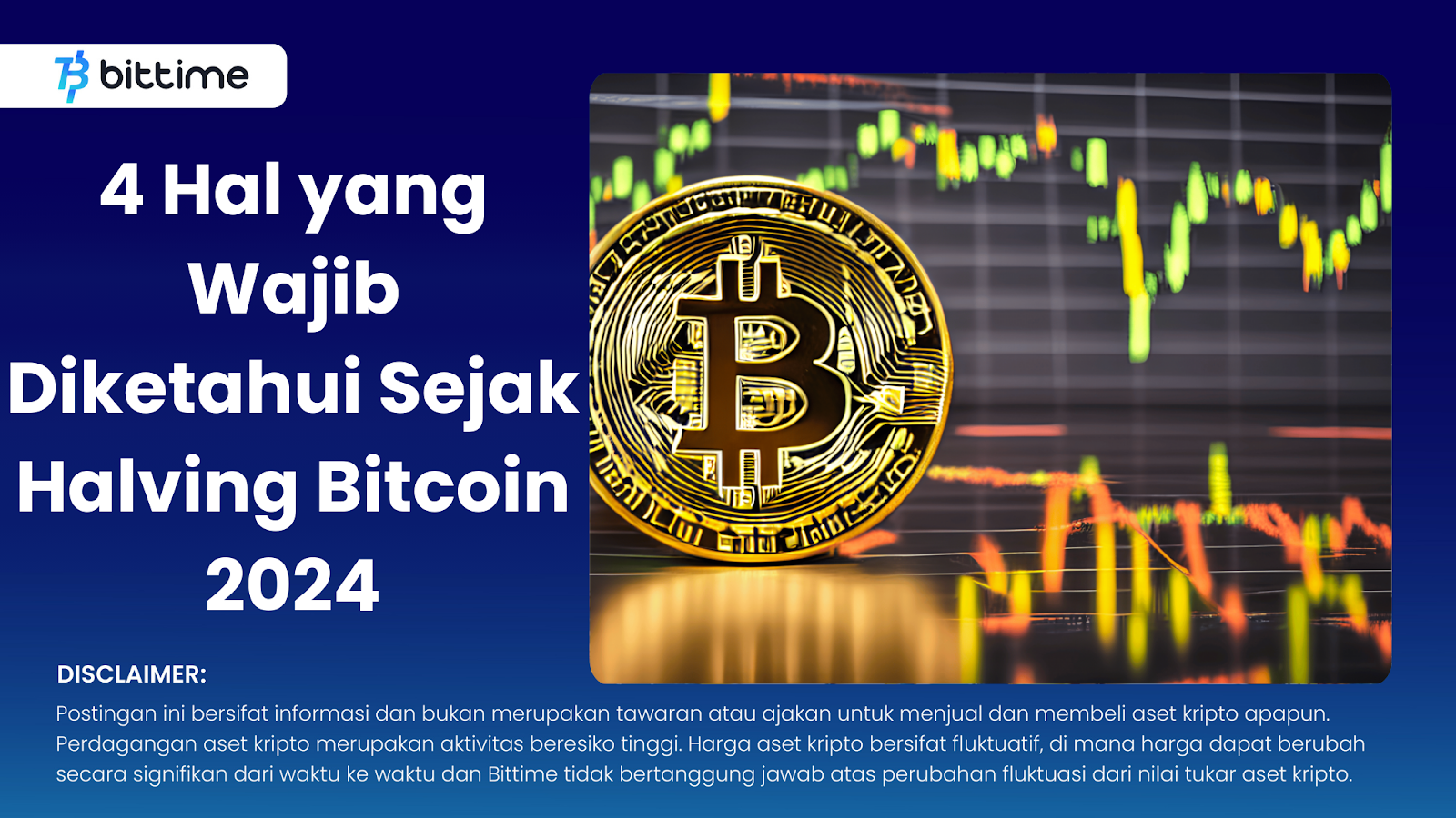 Hal Yang Wajib Diketahui Sejak Halving Bitcoin Bittime