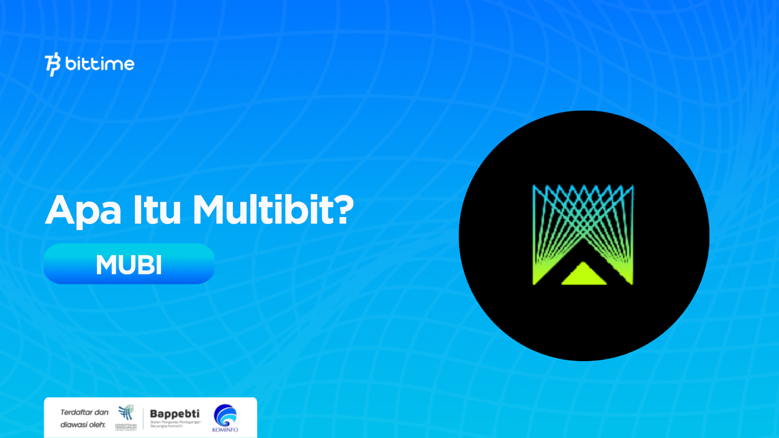 Apa Itu Multibit Mubi Platform Transaksi Keuangan Terdesentralisasi