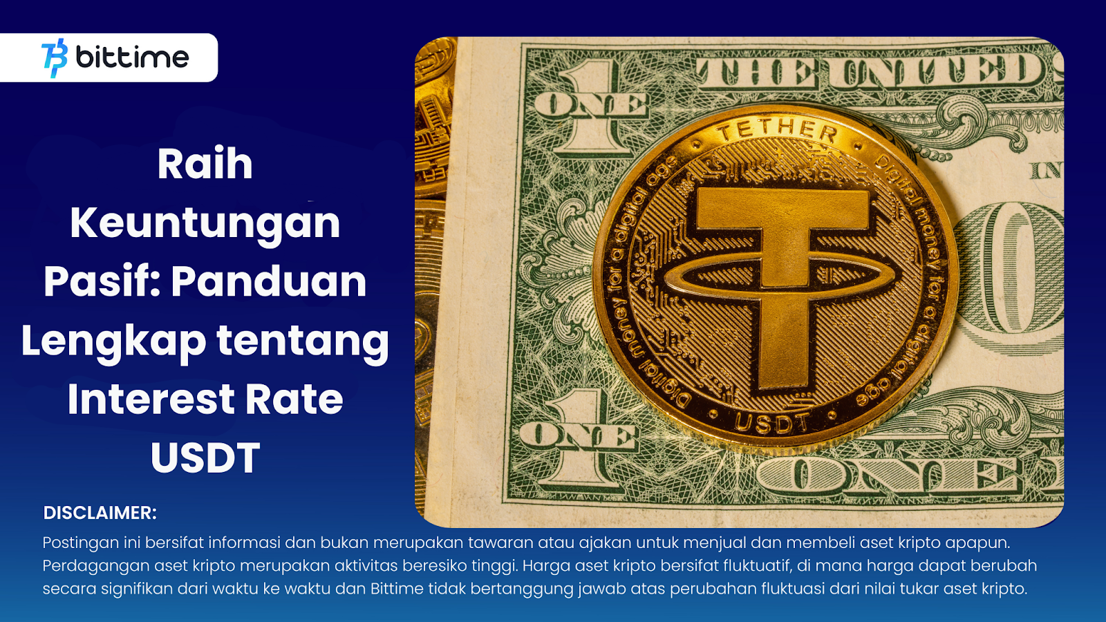 Raih Keuntungan Pasif Panduan Lengkap Tentang Interest Rate Usdt Bittime