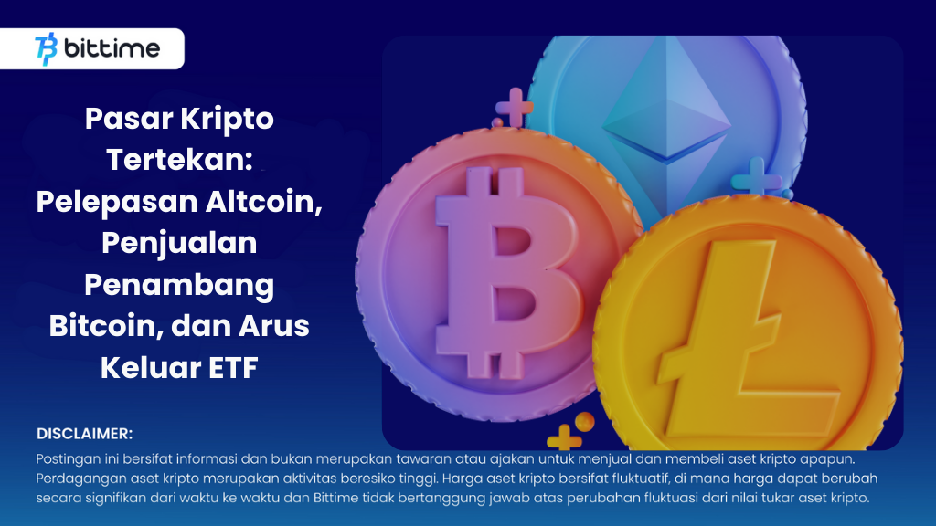 Crypto Markets Stressed: Altcoin Runoffs, Bitcoin Miner Selloffs, and ETF Outflows