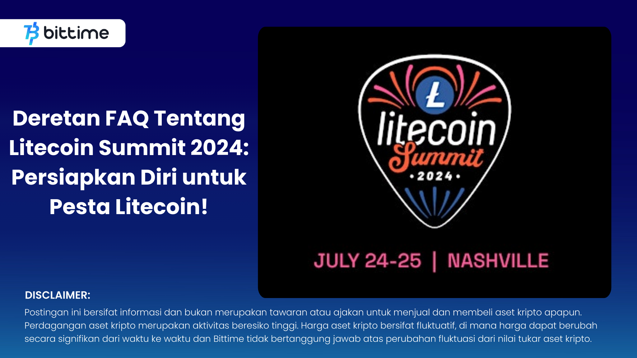 List of FAQs About Litecoin Summit 2024 Prepare Yourself for the Litecoin Party!.png
