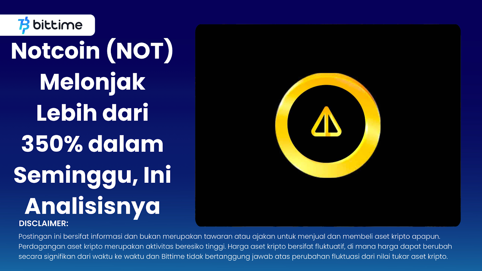 Notcoin (NOT) Melonjak Lebih dari 350% dalam Seminggu, Ini Analisisnya