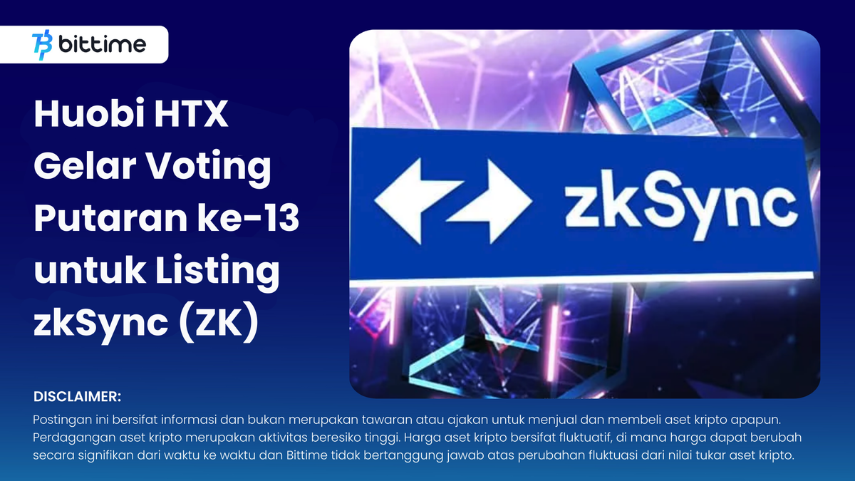 Huobi HTX Gelar Voting  untuk listing ZK - Bittime