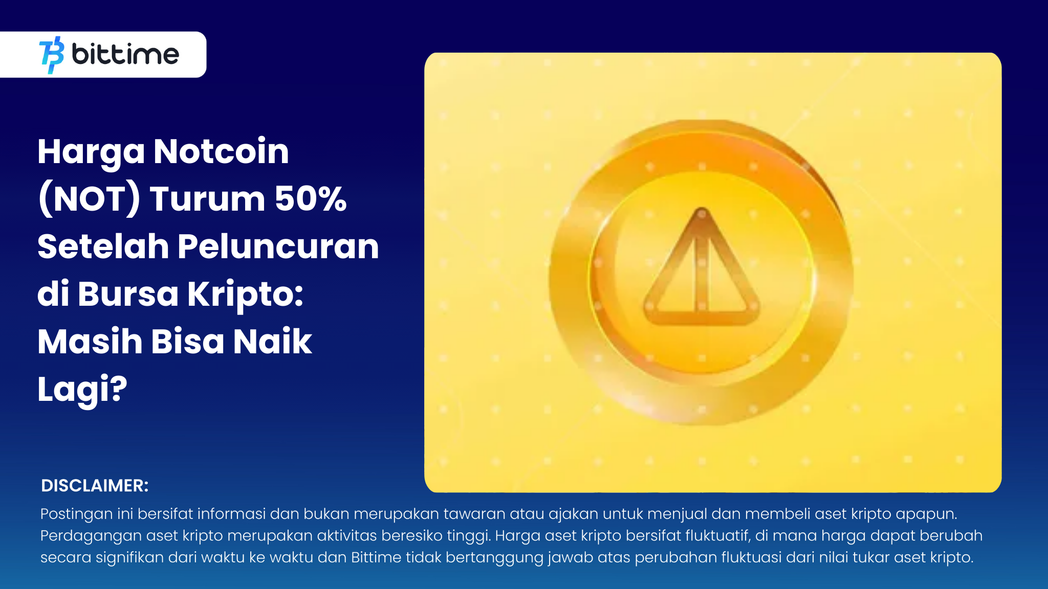 Harga Notcoin (NOT) Turum 50% Setelah Peluncuran di Bursa Kripto Masih Bisa Naik Lagi.png