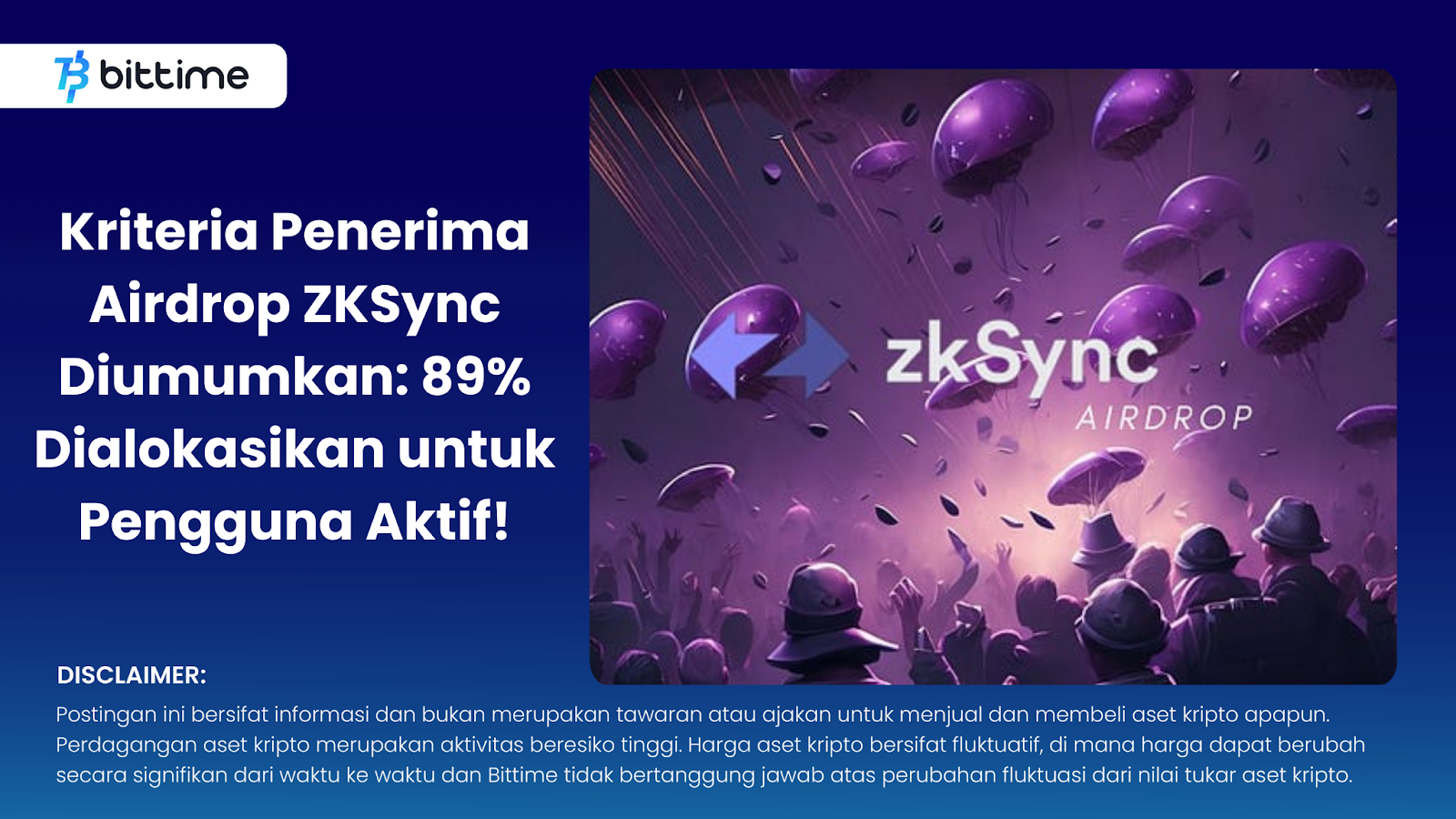 Kriteria Penerima Airdrop ZKSync Diumumkan: 89% Dialokasikan untuk Pengguna Aktif!