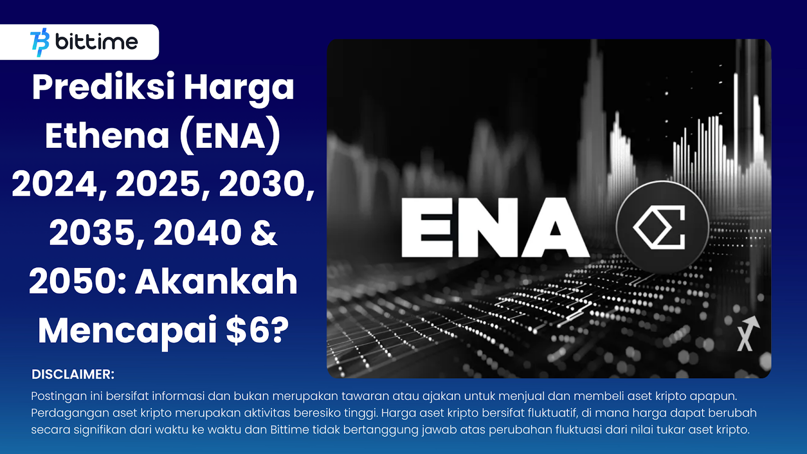 Prediksi Harga Ethena (ENA) 2024, 2025, 2030, 2035, 2040 & 2050: Akankah Mencapai $6?