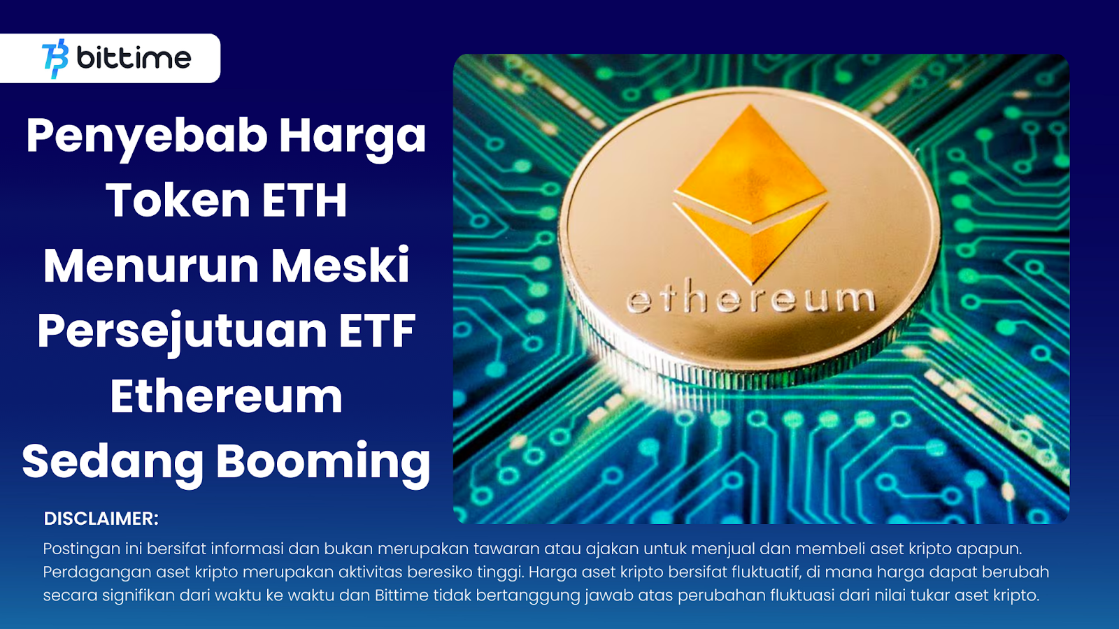 Penyebab Harga Token ETH Menurun Meski Persejutuan ETF Ethereum Sedang Booming