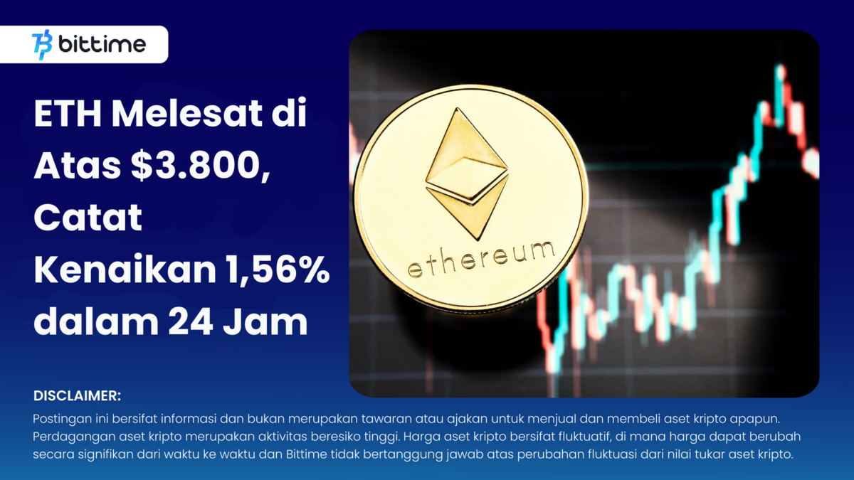 harga ETH di atas $3.800 - Bittime