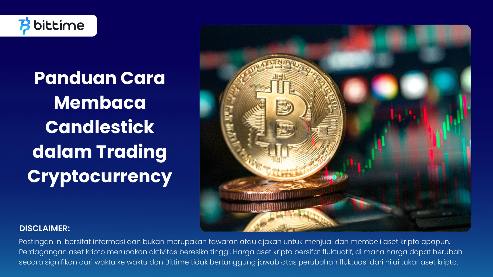 Panduan Cara Membaca Candlestick dalam Trading Cryptocurrency – Bittime