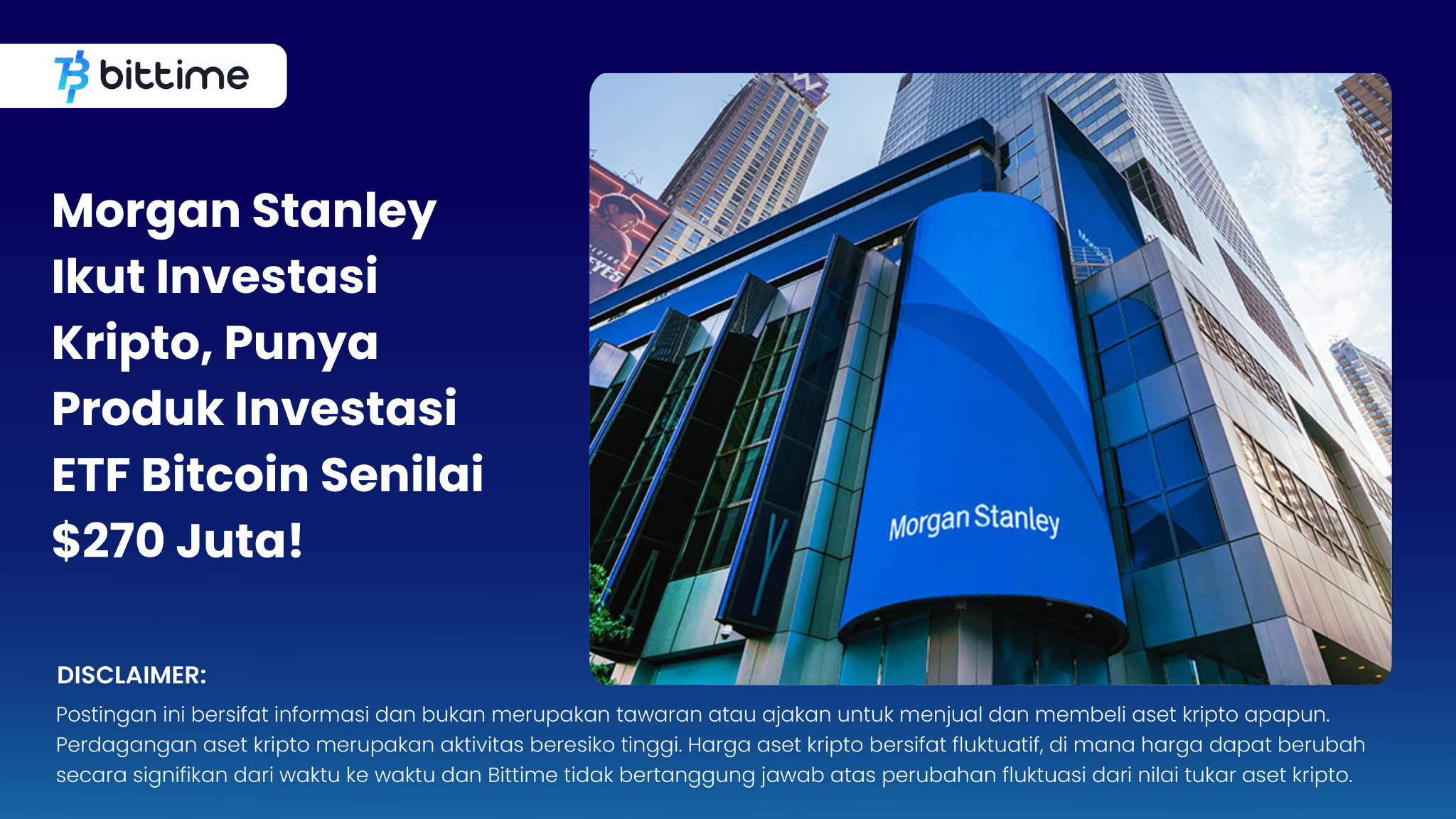 Morgan Stanley Ikut Investasi Kripto, Punya Produk Investasi ETF Bitcoin Senilai $270 Juta!.png