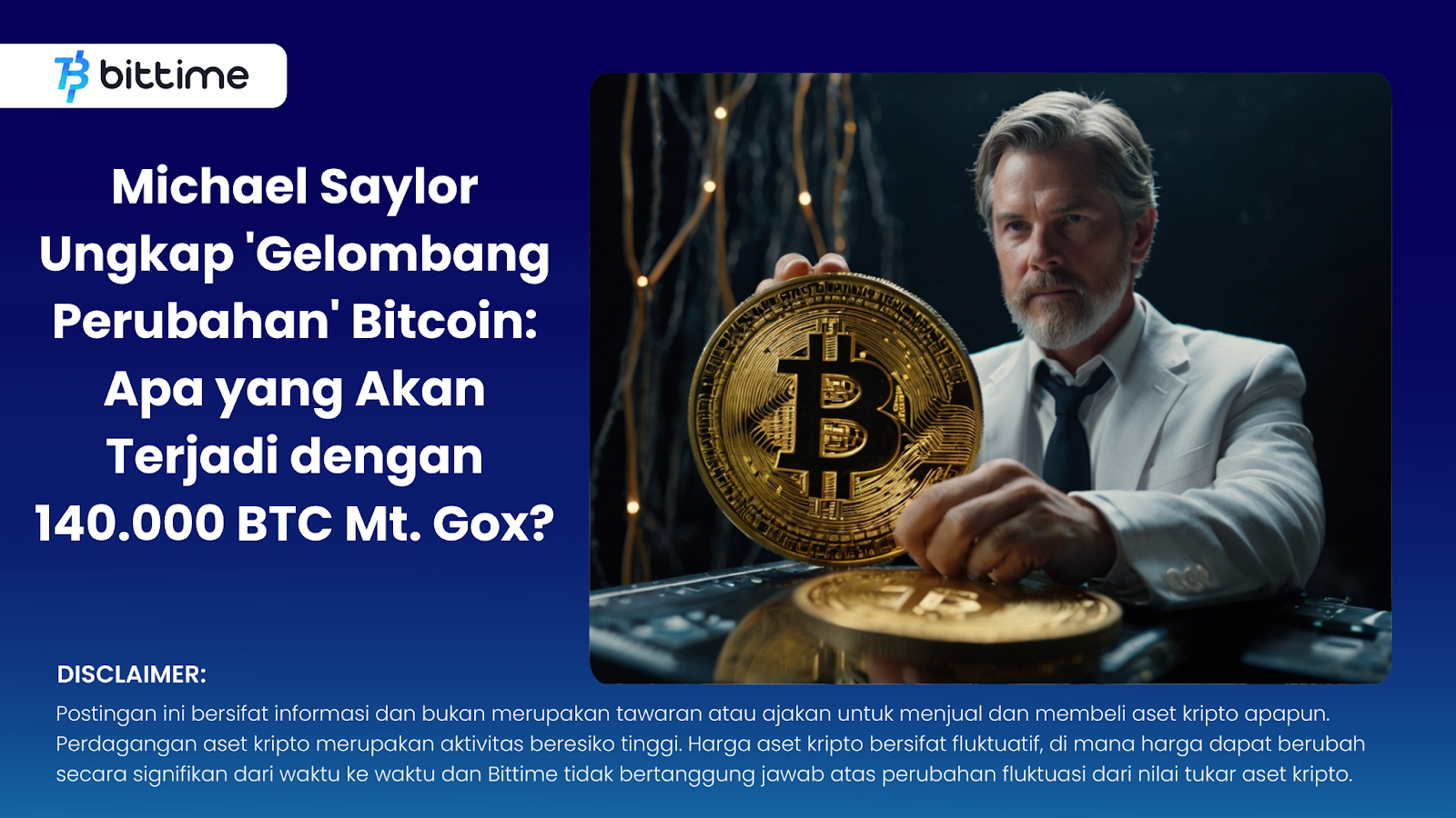 Michael Saylor Ungkap 'Gelombang Perubahan' Bitcoin Apa yang Akan Terjadi dengan 140.000 BTC Mt. Gox
