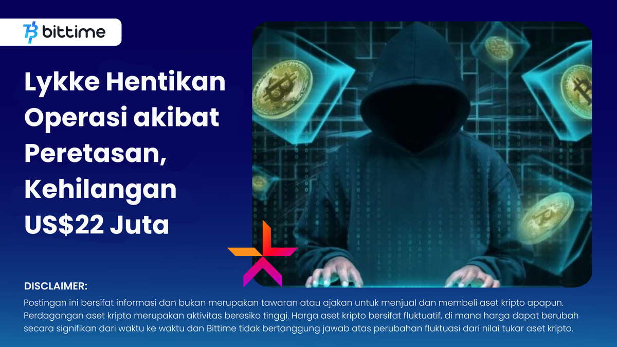 Lykke Hentikan Operasi akibat Peretasan - Bittime
