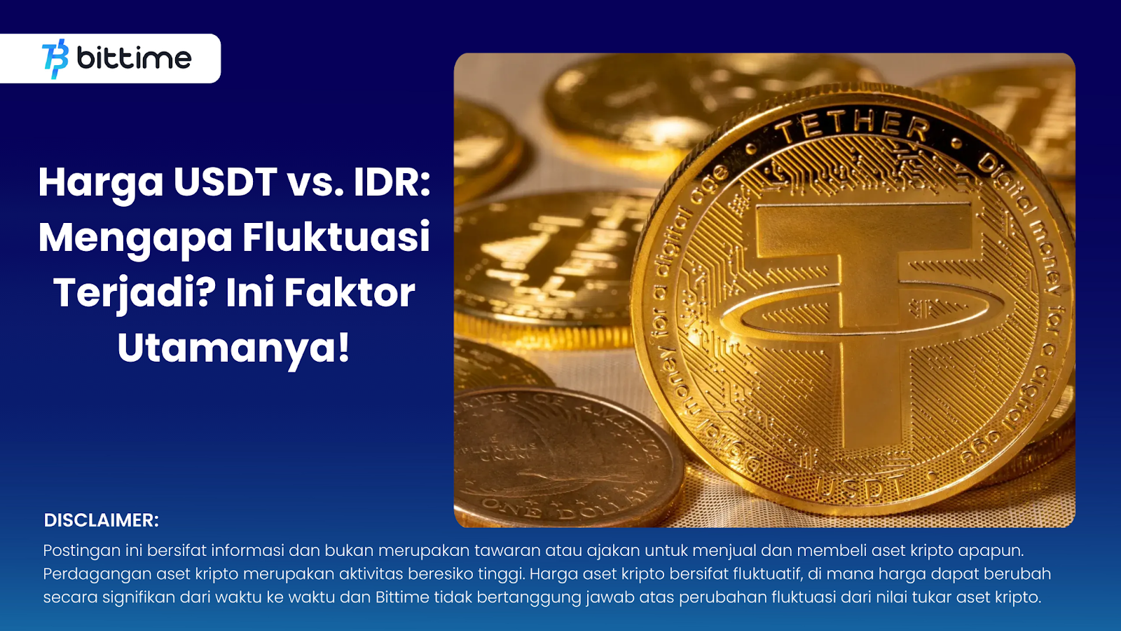 Harga USDT vs. IDR Mengapa Fluktuasi Terjadi Ini Faktor Utamanya!
