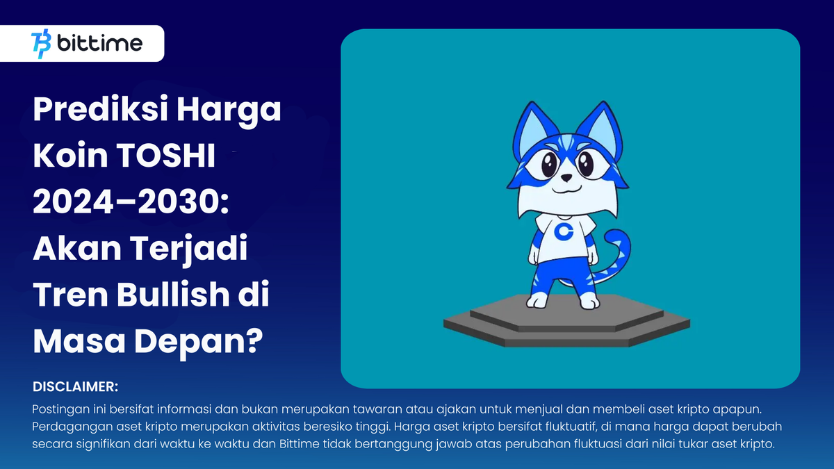 Prediksi Harga Koin TOSHI 2024–2030 - Bittime