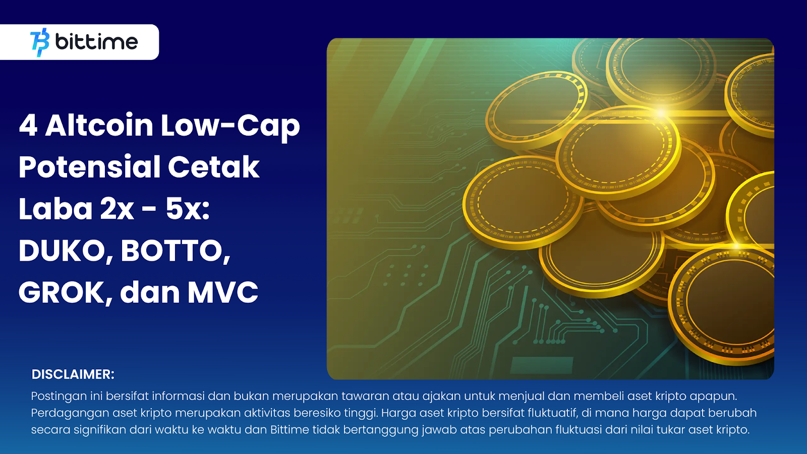 4 Altcoin Low-Cap Potensial Cetak Laba 2x - 5x: DUKO, BOTTO, GROK, dan MVC