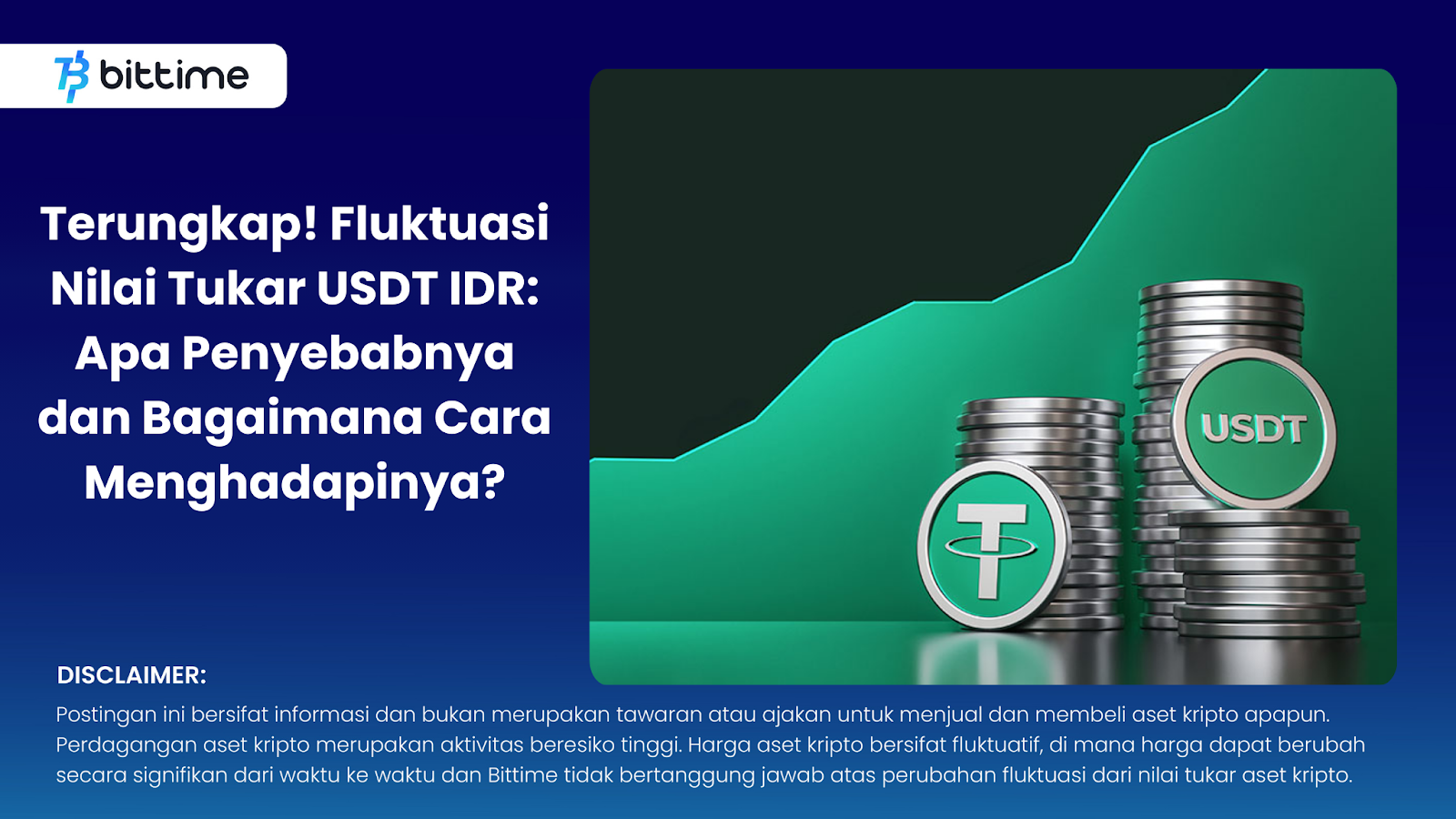 Terungkap! Fluktuasi Nilai Tukar USDT IDR Apa Penyebabnya dan Bagaimana Cara Menghadapinya

