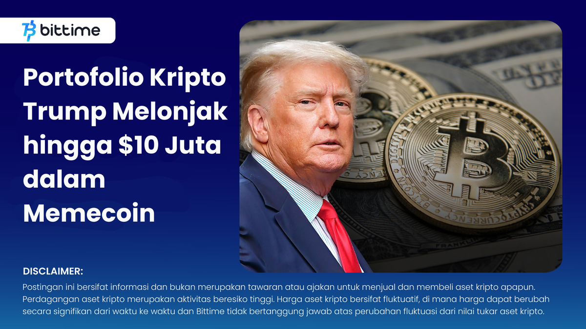 Portofolio Kripto Trump Melonjak - Bittime