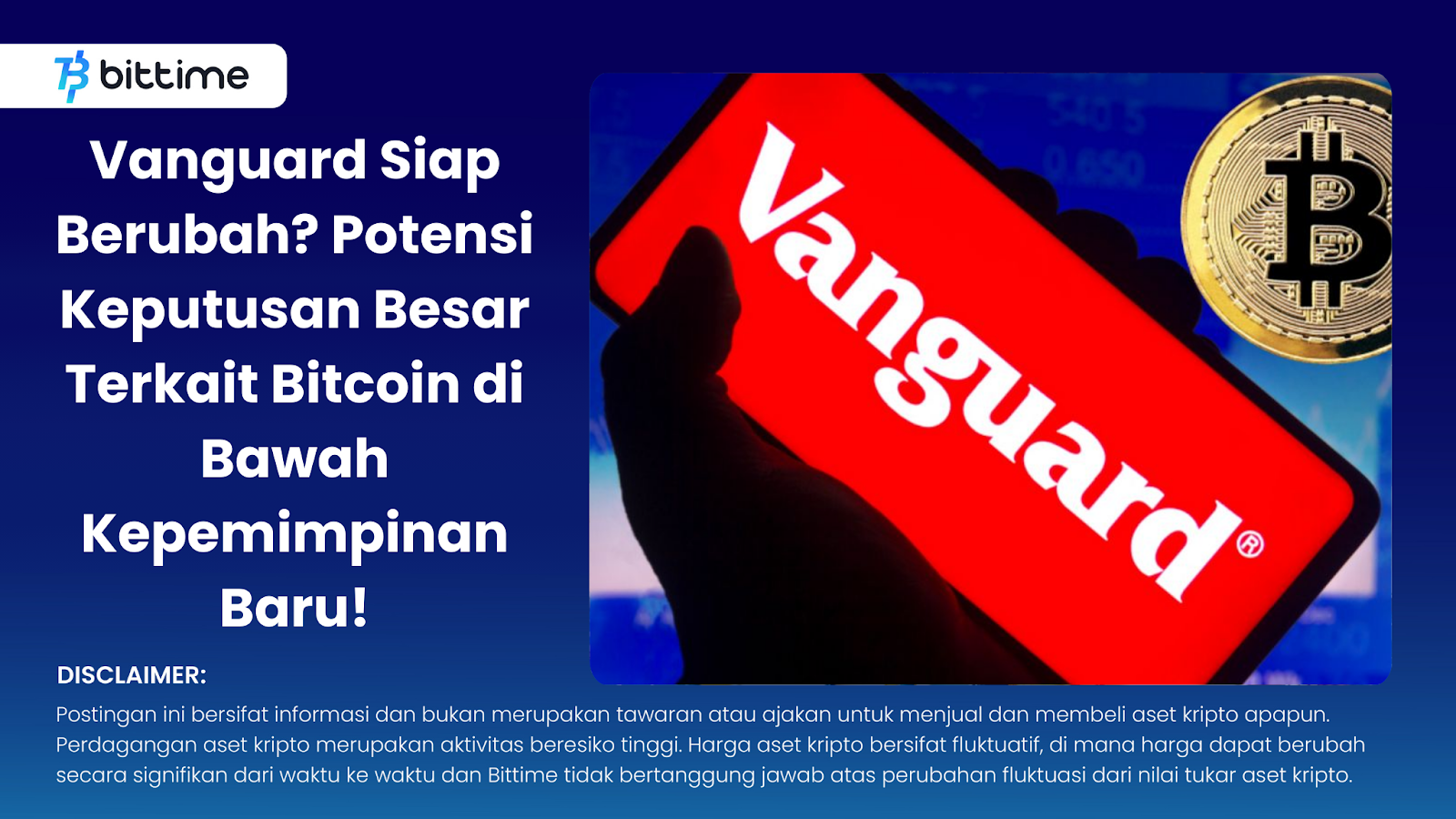 Vanguard Siap Berubah Potensi Keputusan Besar Terkait Bitcoin di Bawah Kepemimpinan Baru!