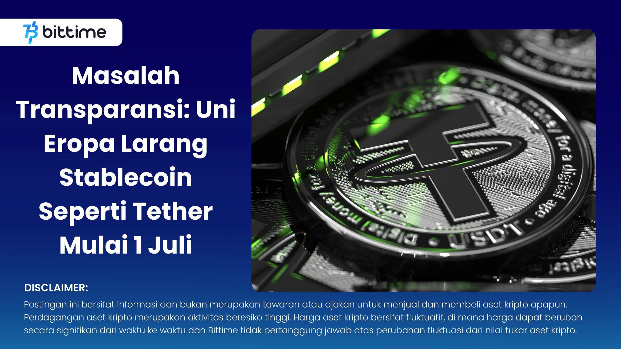 Masalah Transparansi Uni Eropa Larang Stablecoin Seperti Tether Mulai 1 Juli.png