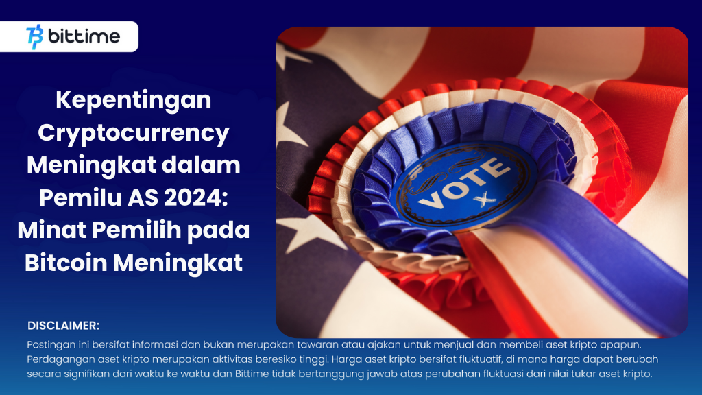 Kepentingan Cryptocurrency Meningkat dalam Pemilu AS 2024: Minat Pemilih pada Bitcoin Meningkat