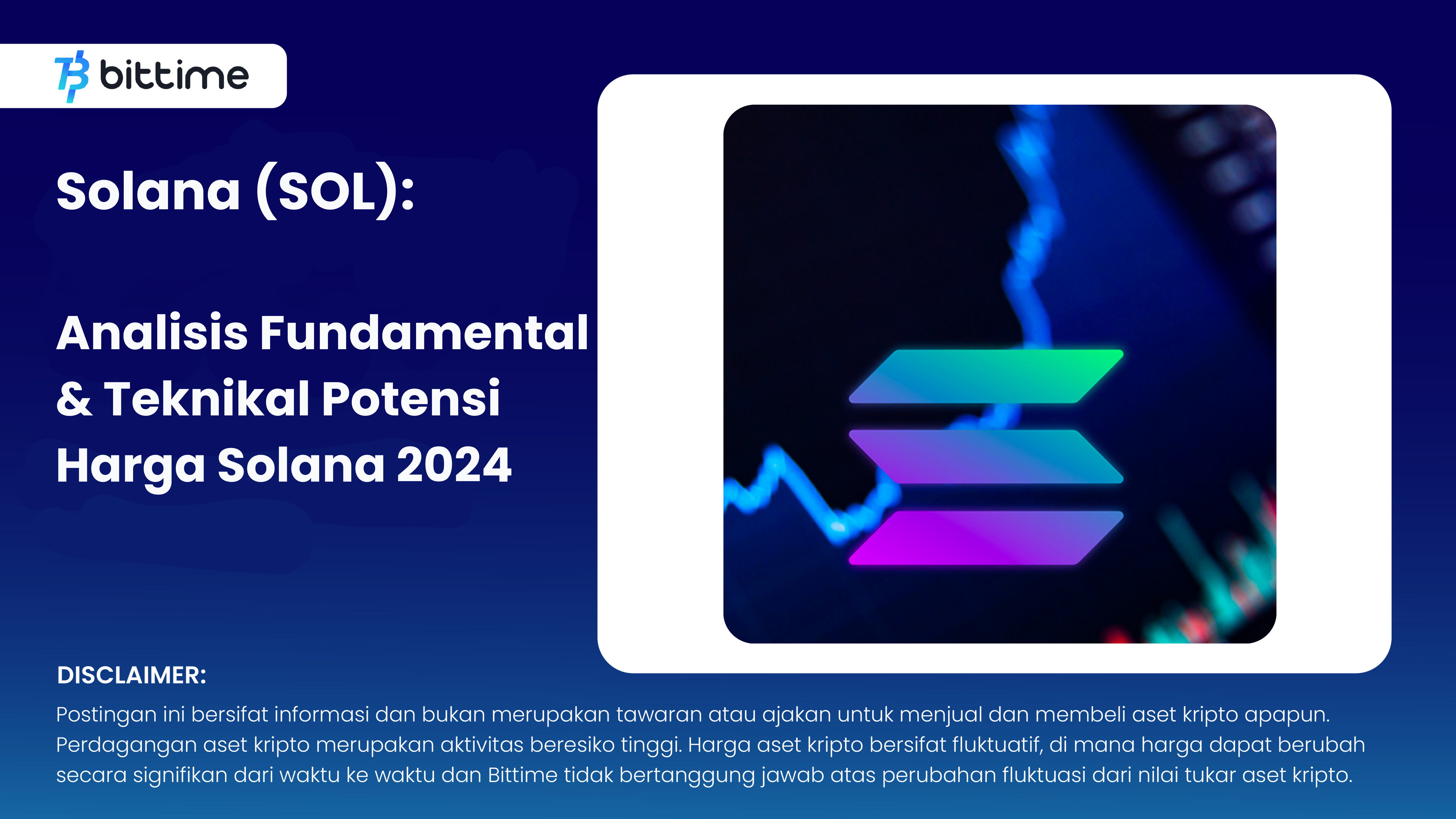Solana : Analisis Fundamental & Teknikal Potensi Harga Solana 2024 – Bittime