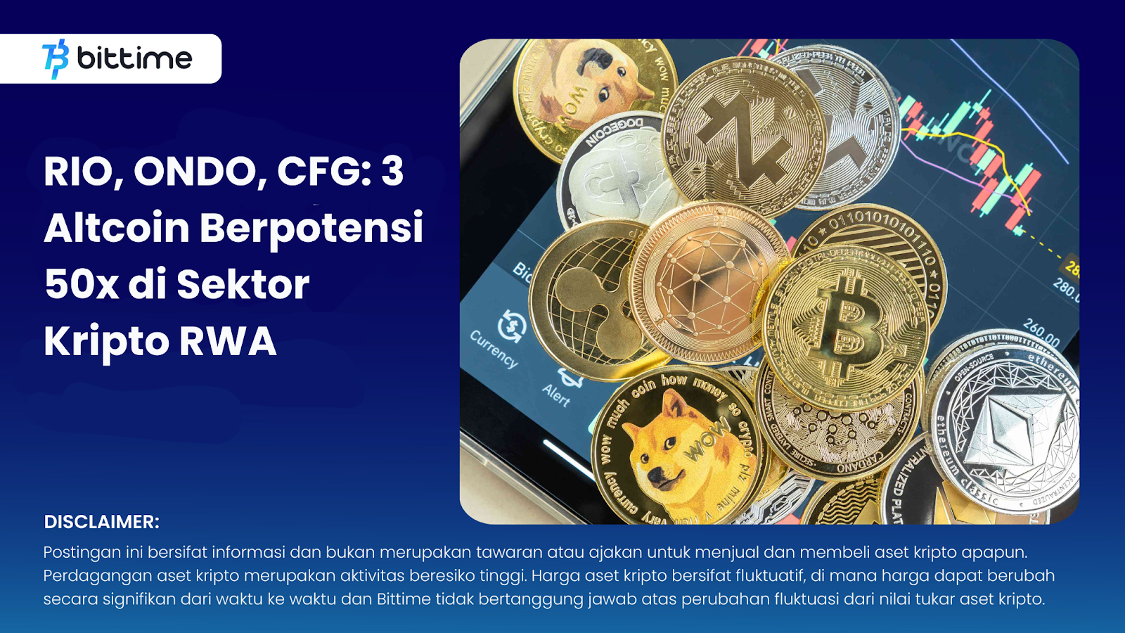RIO, ONDO, CFG: 3 Altcoin Berpotensi 50x di Sektor Kripto RWA – Bittime