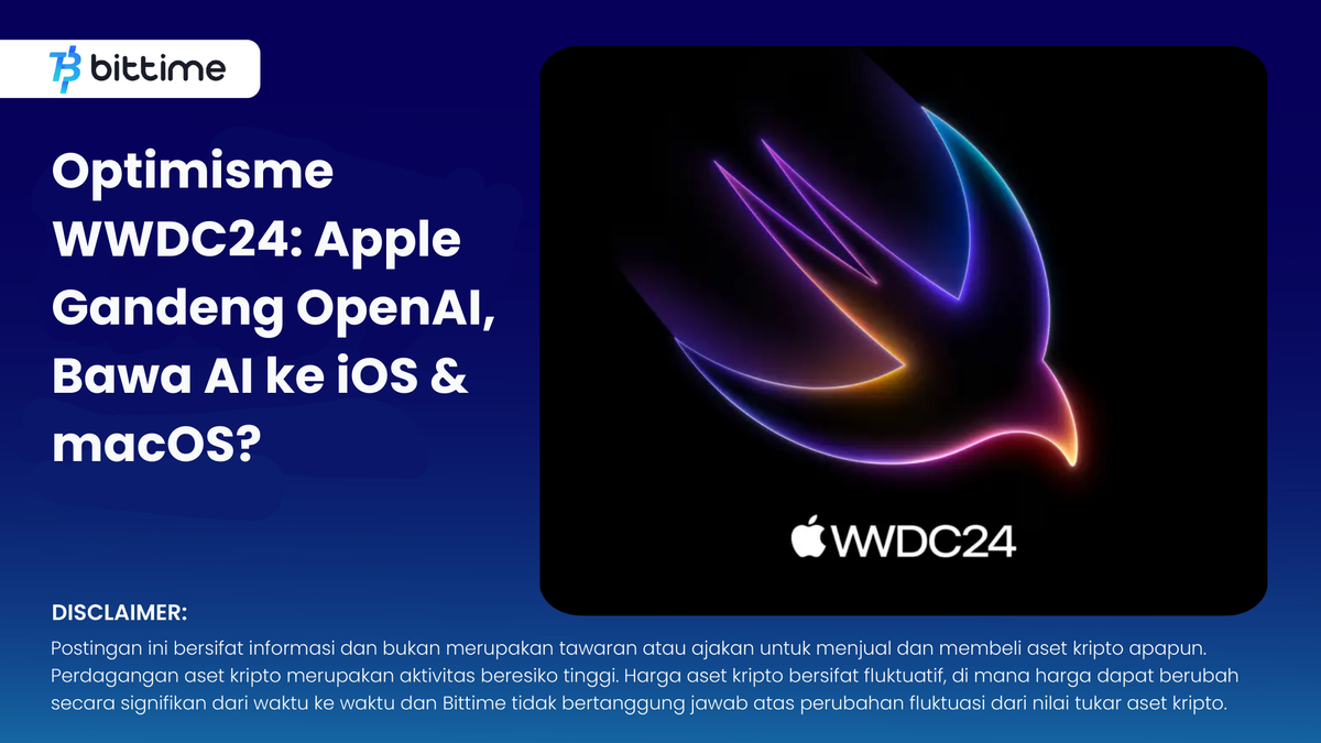 WWDC24: Apple Gandeng OpenAI - Bittime