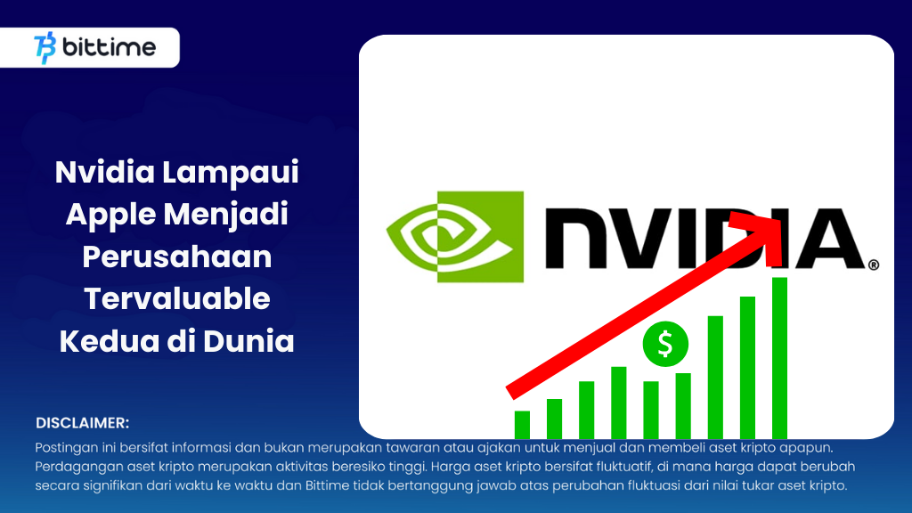 Nvidia Lampaui Apple Menjadi Perusahaan Tervaluable Kedua di Dunia