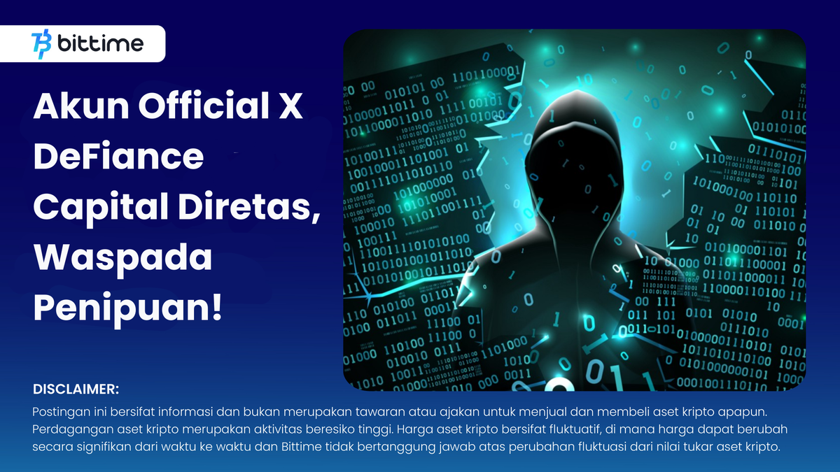 Akun X Resmi DeFiance Capital Diretas - Bittime