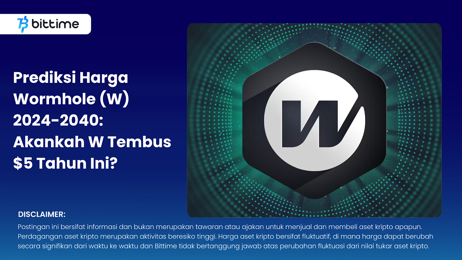 Prediksi Harga Wormhole (W) 2024-2040: Akankah W Tembus $5 Tahun Ini?