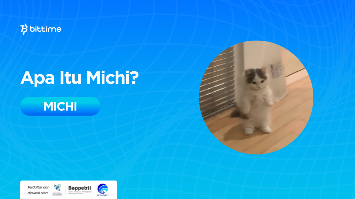 Apa Itu Michi? - Bittime