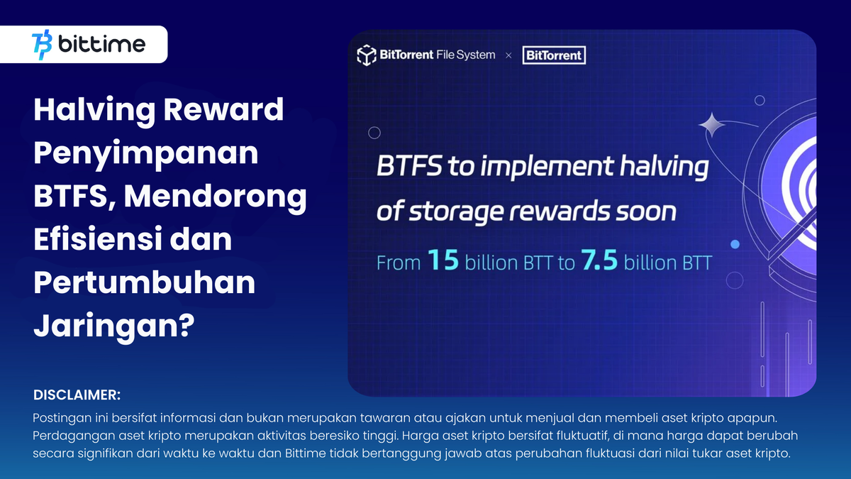Halving Reward Penyimpanan BTFS - Bittime