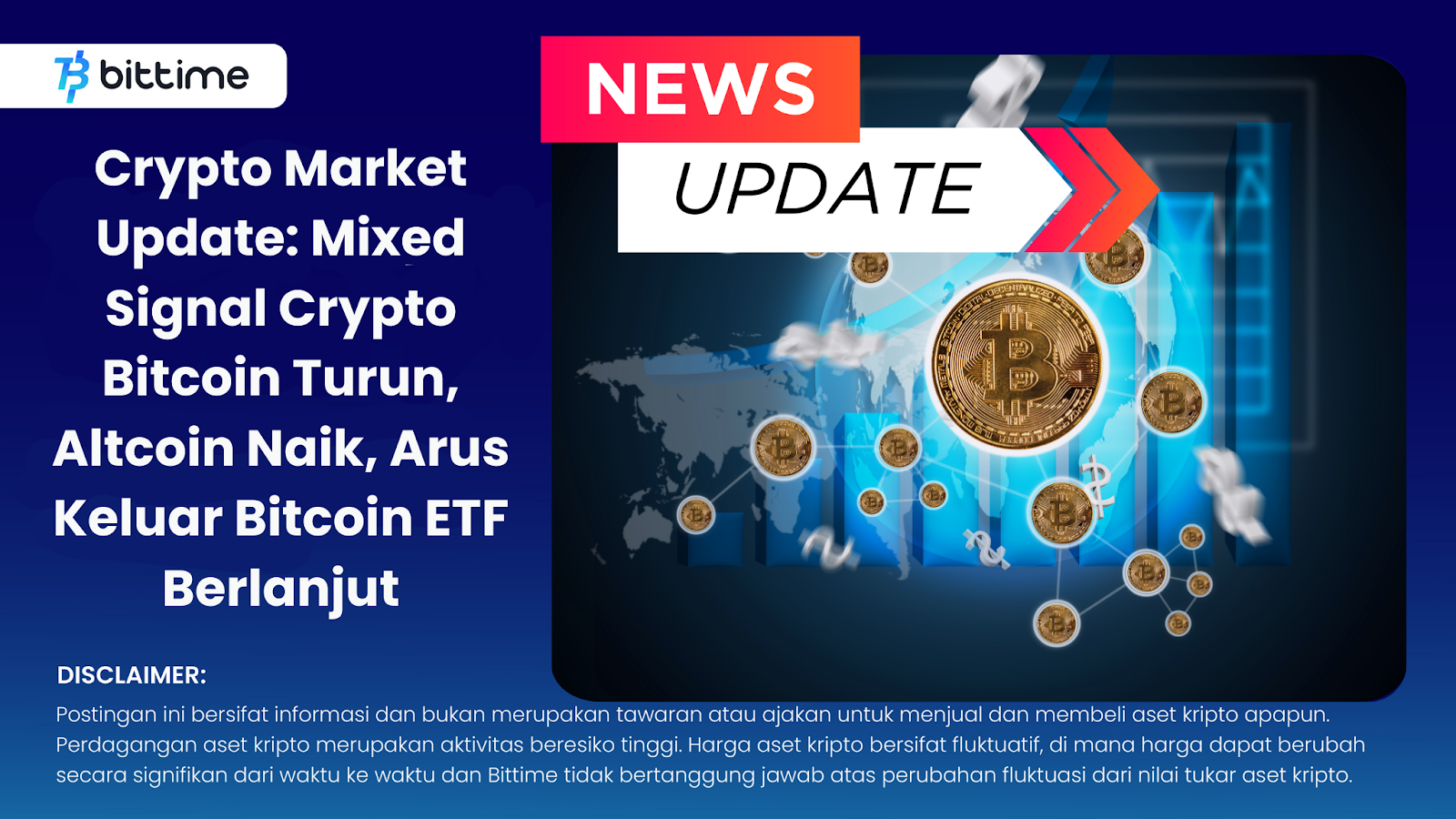 Crypto Market Update: Mixed Signal Crypto Bitcoin Turun, Altcoin Naik, Arus  Keluar Bitcoin ETF Berlanjut – Bittime