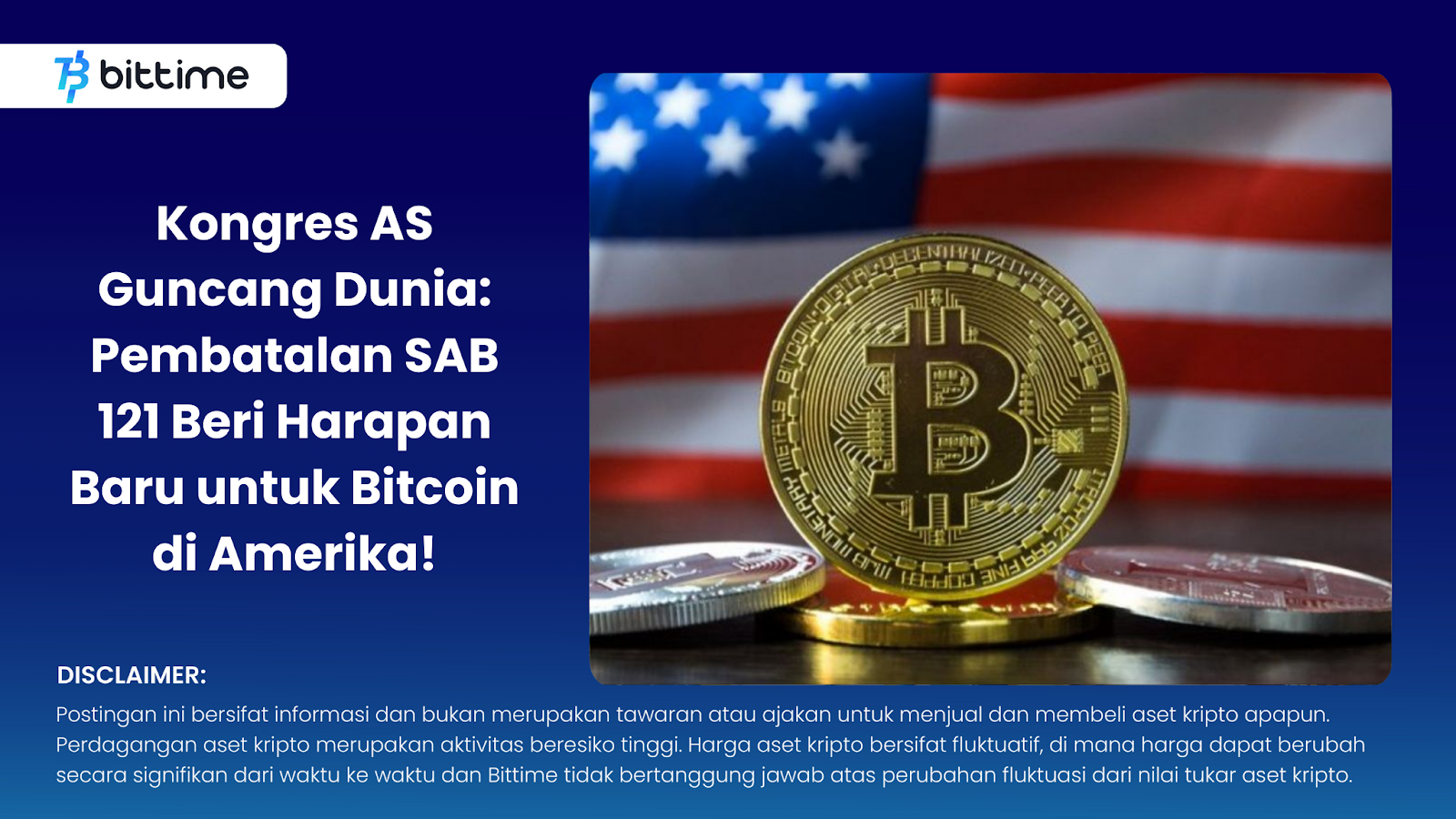 Kongres AS Guncang Dunia: Pembatalan SAB 121 Beri Harapan Baru untuk Bitcoin di Amerika!
