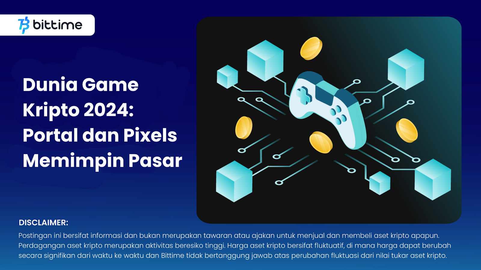 Dunia Game Kripto 2024: Portal dan Pixels Memimpin Pasar – Bittime