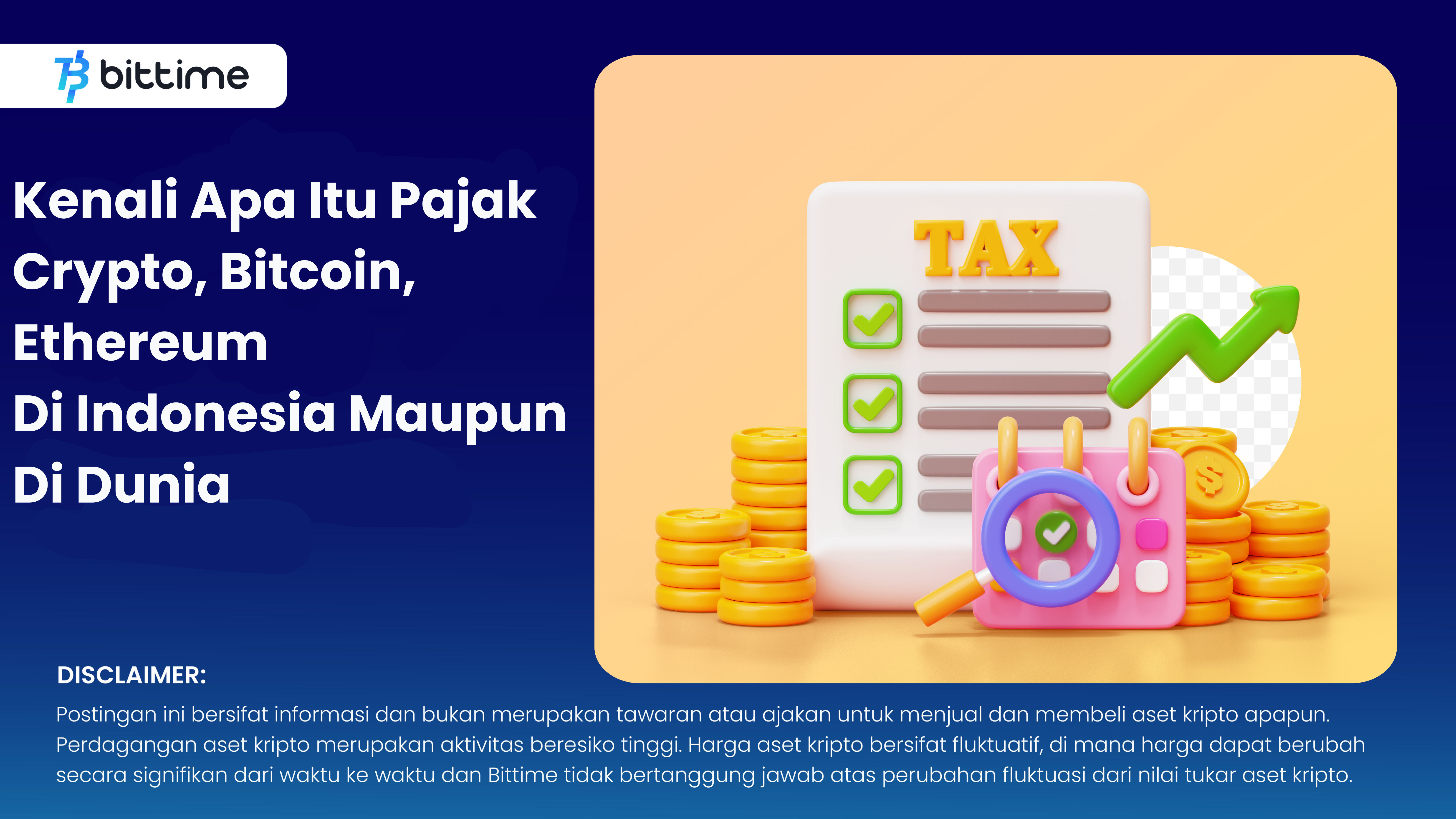 Kenali Apa Itu Pajak Bitcoin, Ethereum & Crypto lainnya – Bittime