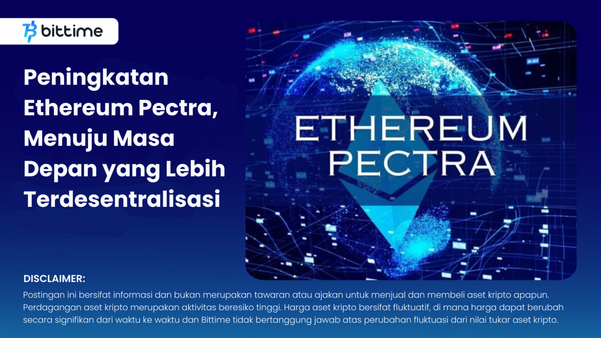 Peningkatan Ethereum Pectra - Bittime
