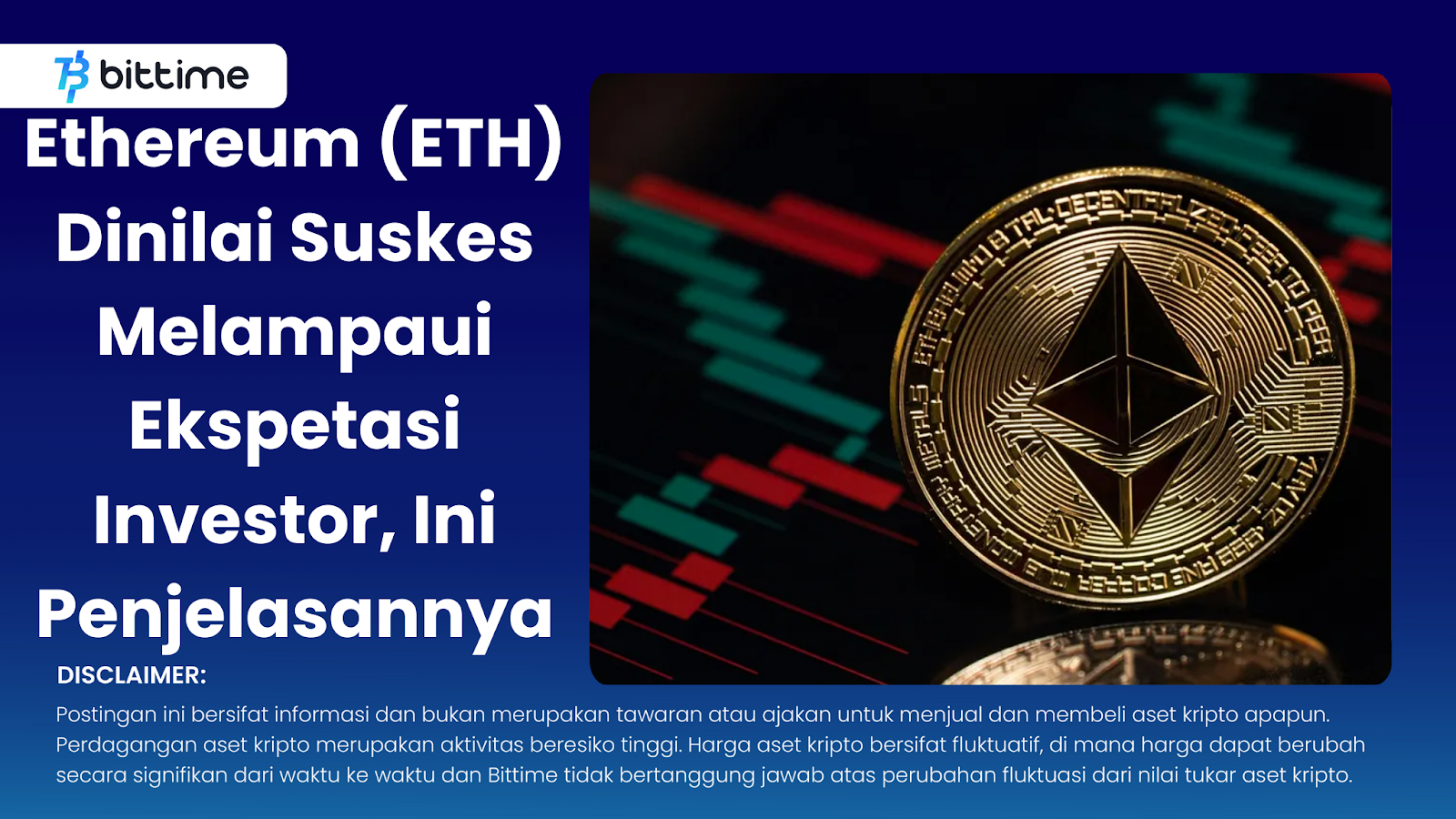 Ethereum (ETH) Dinilai Suskes Melampaui Ekspetasi Investor, Ini Penjelasannya