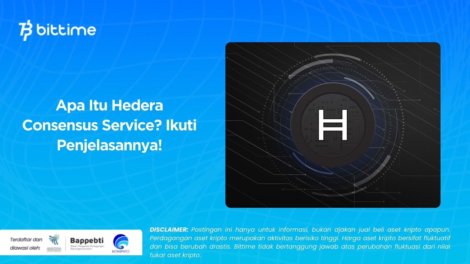 Apa Itu Hedera Consensus Service Ikuti Penjelasannya!