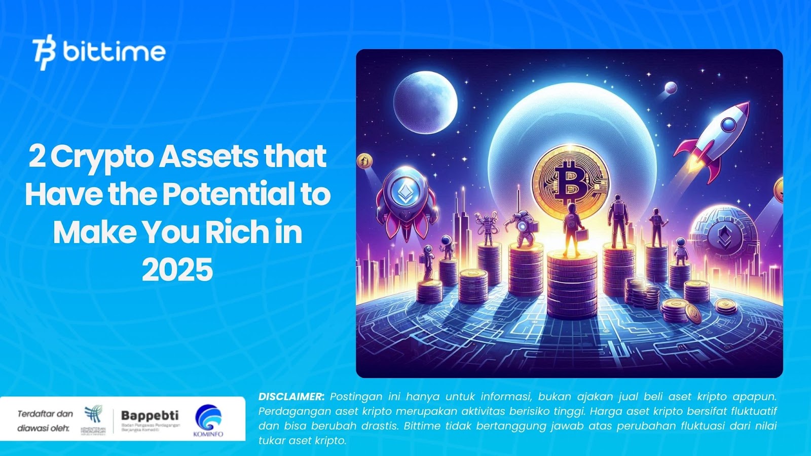 2 Crypto Assets that Have the Potential to Make You Rich in 2025 – Bittime