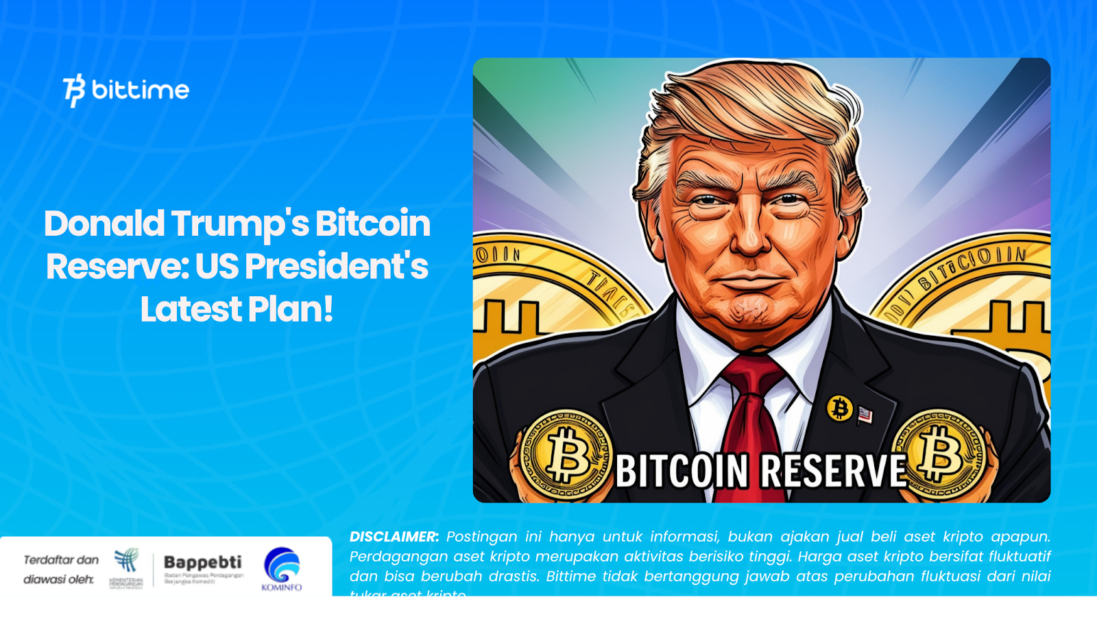 Donald Trump's Bitcoin Reserve: US President's Latest Plan!
