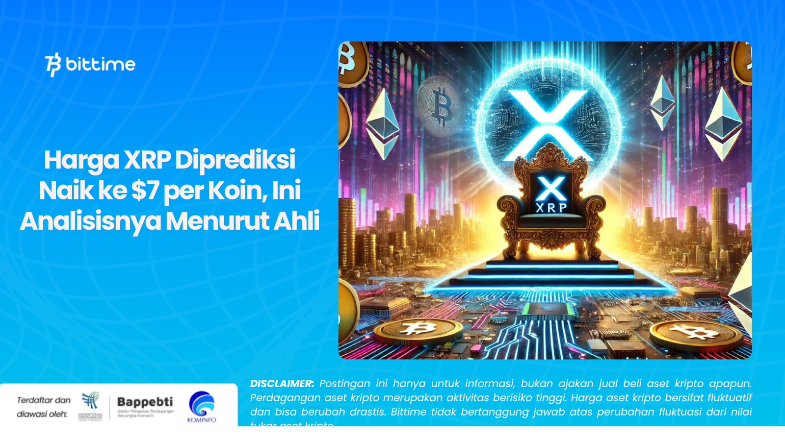Harga XRP Diprediksi Naik ke $7 per Koin, Ini Analisisnya Menurut Ahli