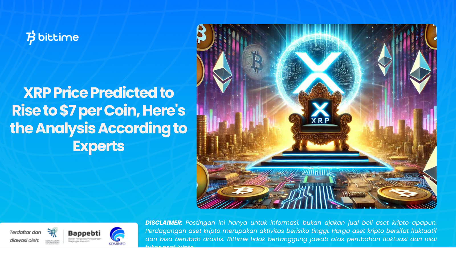 XRP Price Predicted to Rise to $7 per Coin, Here's the Analysis According to Experts
