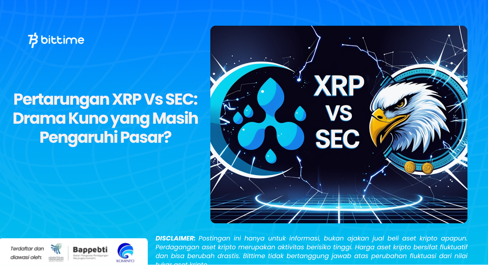 Pertarungan XRP Vs SEC: Drama Kuno yang Masih Pengaruhi Pasar?