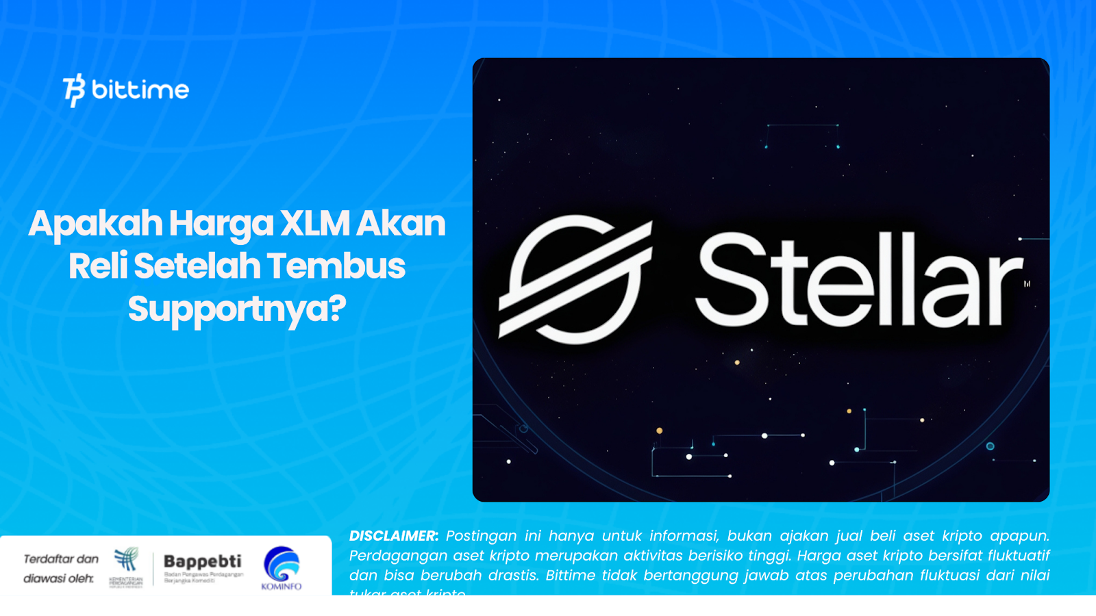 Apakah Harga XLM Akan Reli Setelah Tembus Supportnya?

