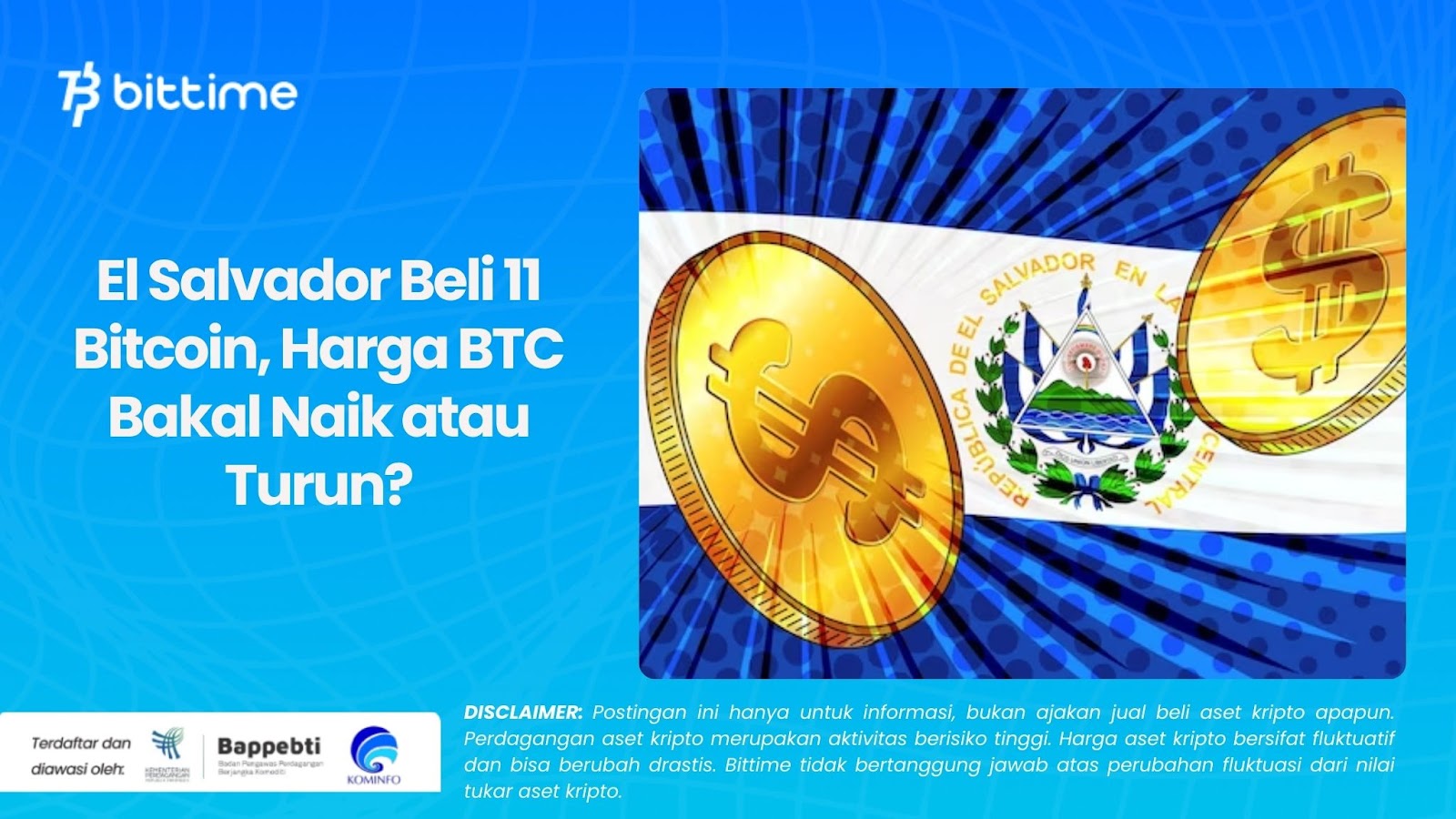 El Salvador Beli 11 Bitcoin, Harga BTC Bakal Naik atau Turun?