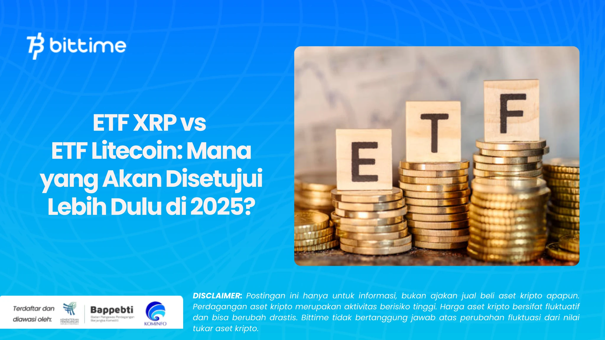 ETF XRP vs ETF Litecoin: Mana yang Akan Disetujui Lebih Dulu di 2025? –  Bittime