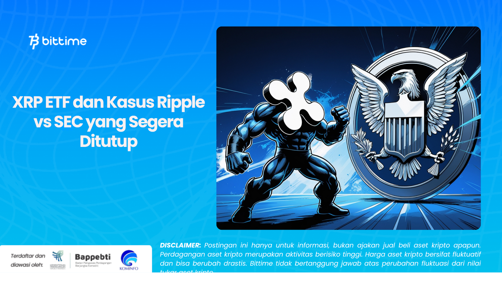 XRP ETF dan Kasus Ripple vs SEC yang Segera Ditutup
