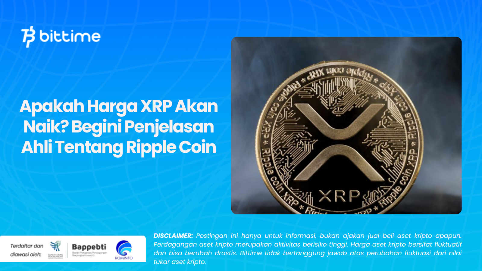 Apakah Harga XRP Akan Naik? Begini Penjelasan Ahli Tentang Ripple Coin –  Bittime